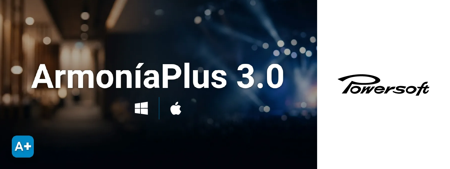 Powersoft ArmoníaPlus 3.0 становится мультиплатформенной с поддержкой macOS